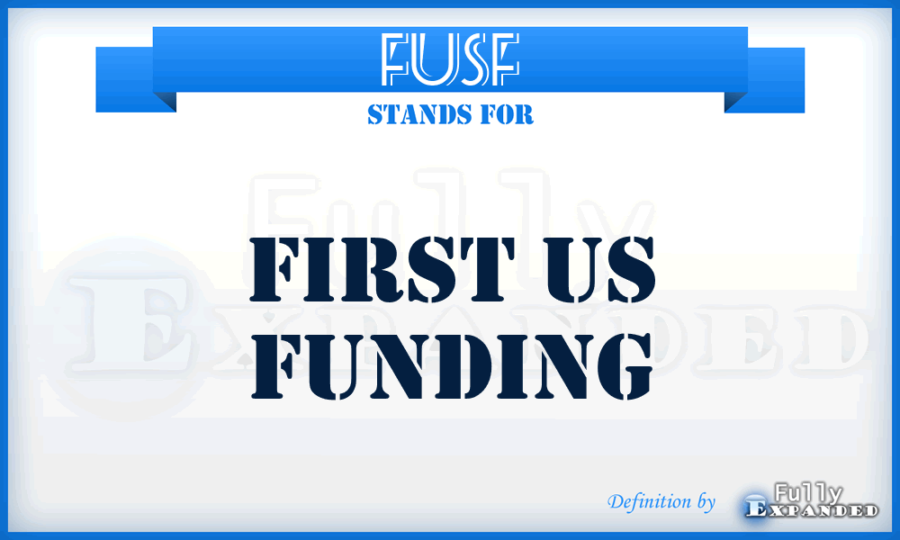 FUSF - First US Funding