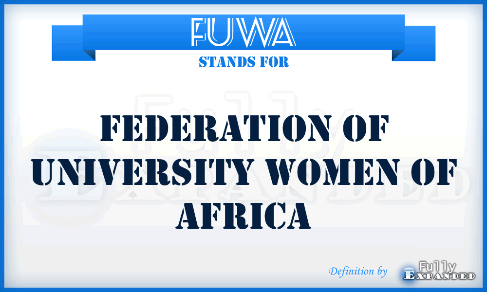 FUWA - Federation of University Women of Africa