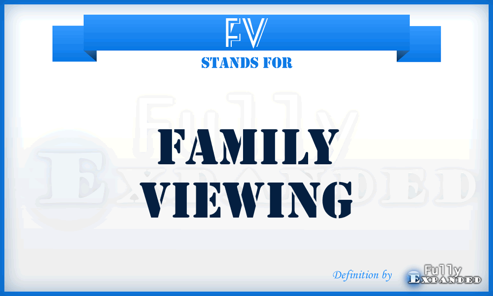 FV - Family Viewing