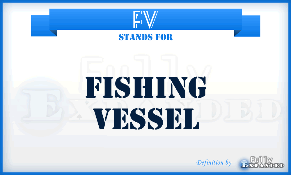 FV - Fishing Vessel