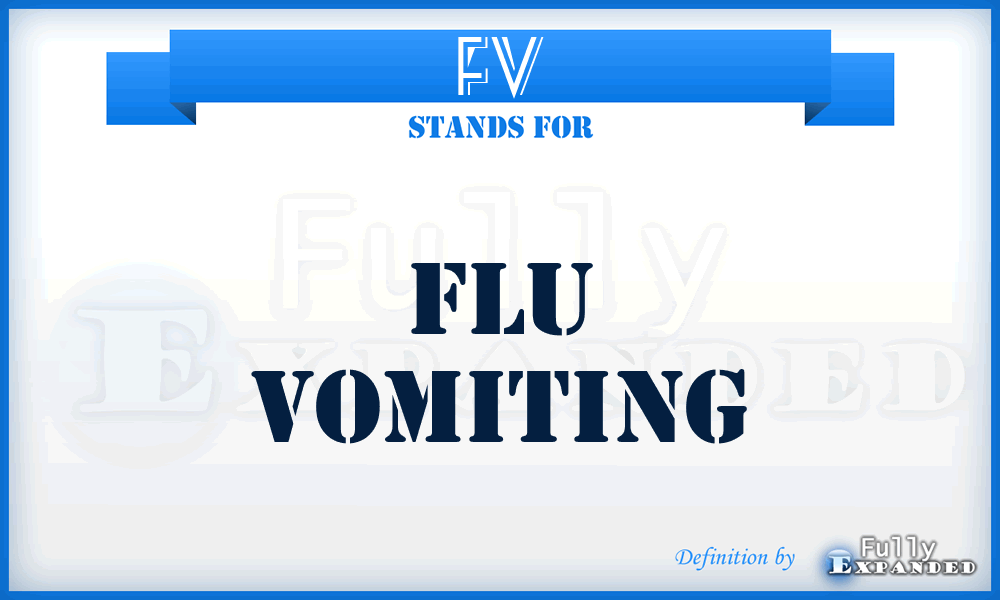 FV - Flu Vomiting