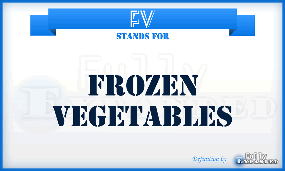 FV - Frozen Vegetables