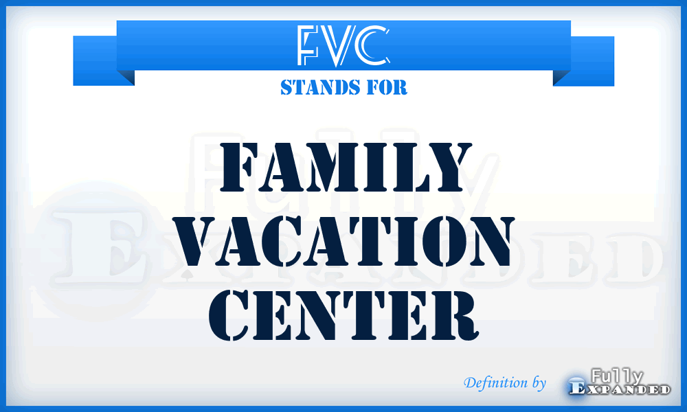 FVC - Family Vacation Center