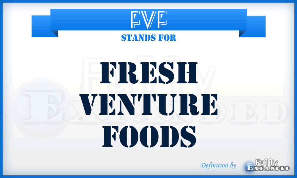 FVF - Fresh Venture Foods