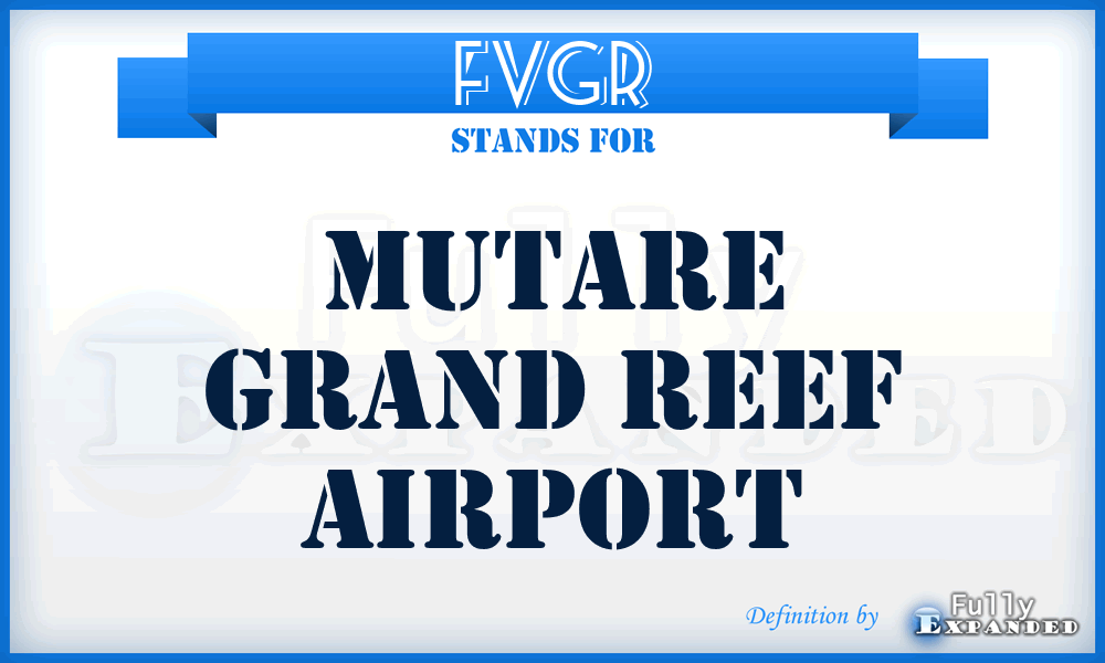 FVGR - Mutare Grand Reef airport