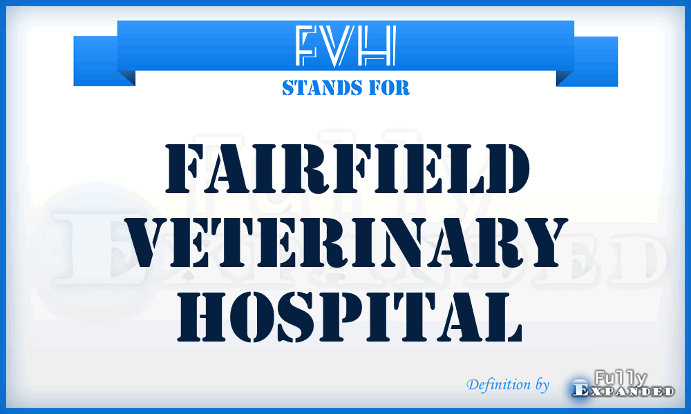 FVH - Fairfield Veterinary Hospital