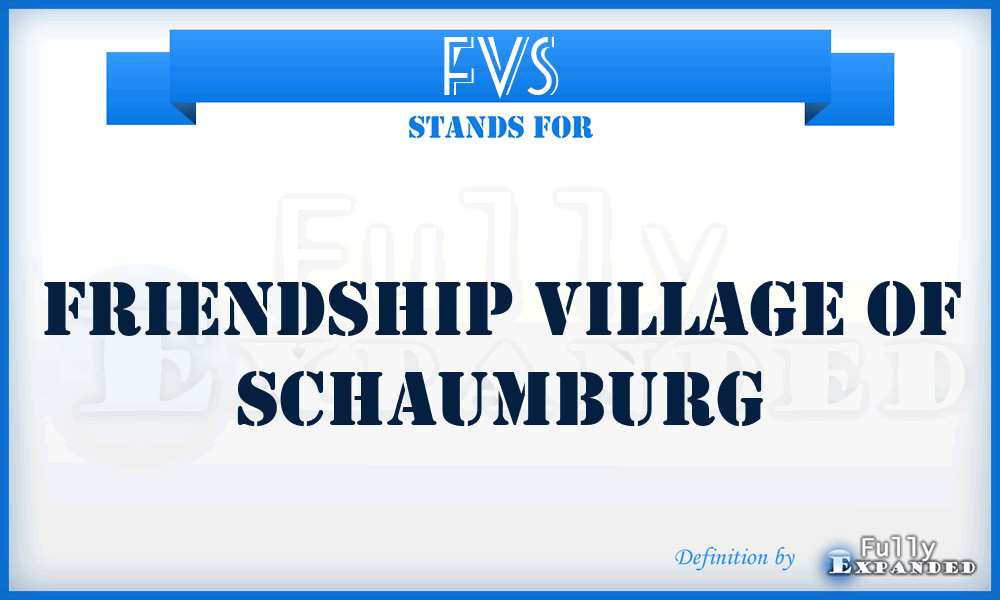 FVS - Friendship Village of Schaumburg