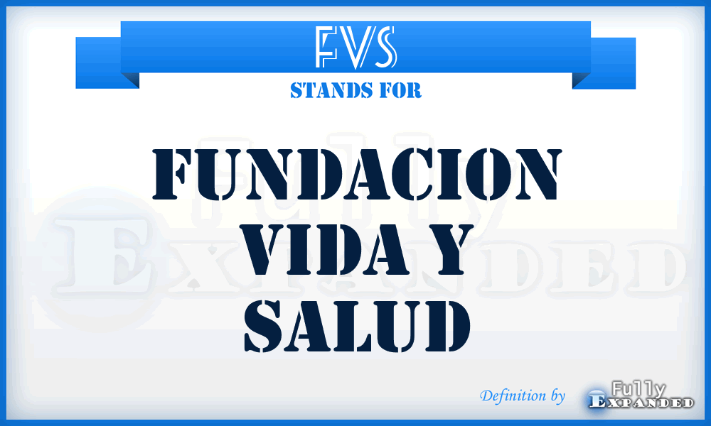 FVS - Fundacion Vida y Salud
