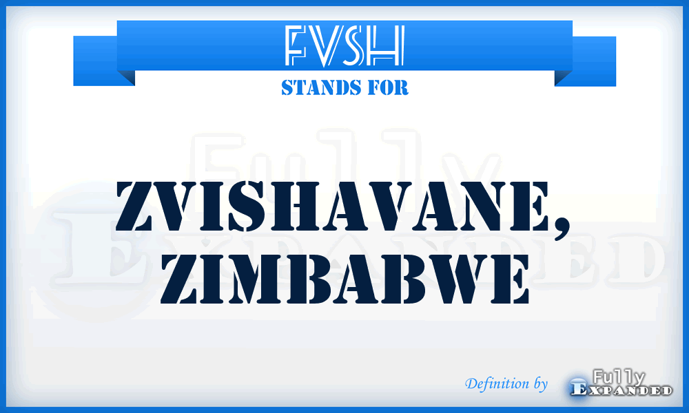 FVSH - Zvishavane, Zimbabwe