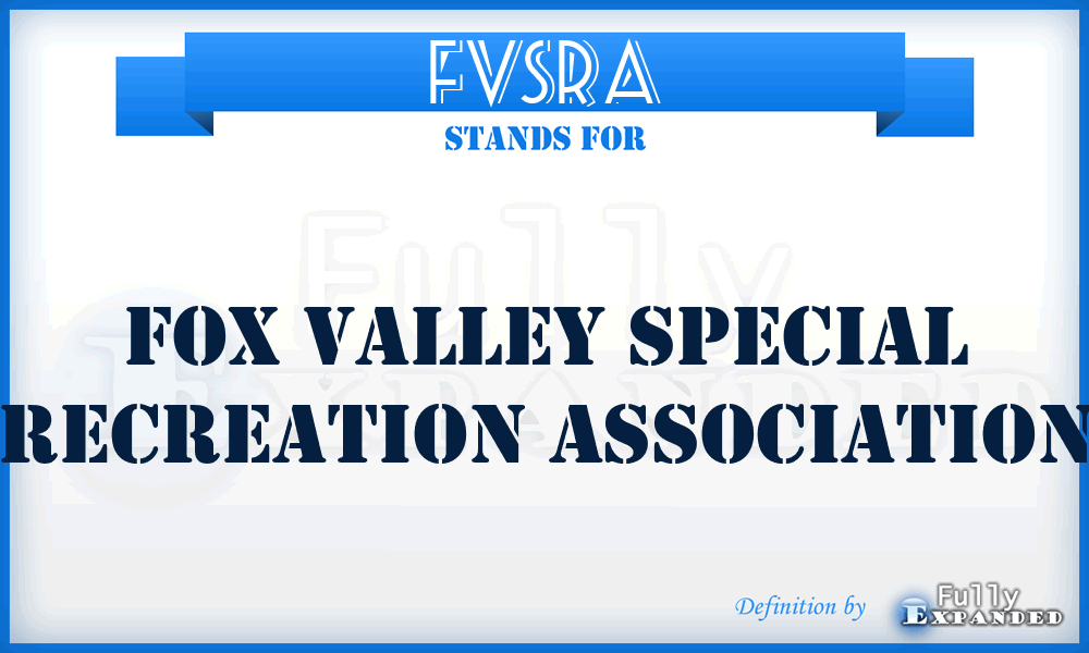 FVSRA - Fox Valley Special Recreation Association