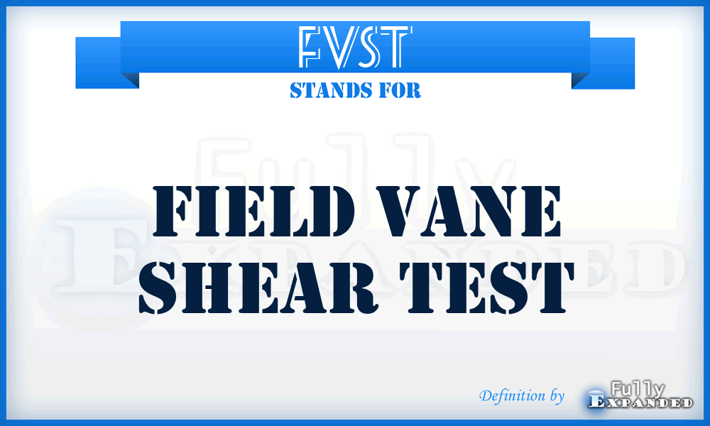 FVST - Field Vane Shear Test
