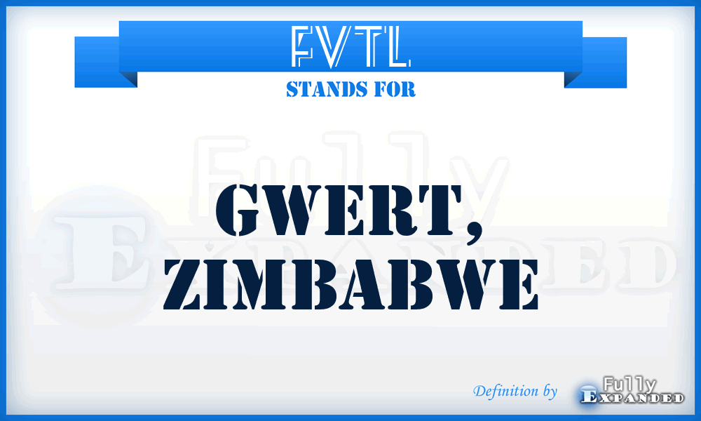 FVTL - Gwert, Zimbabwe