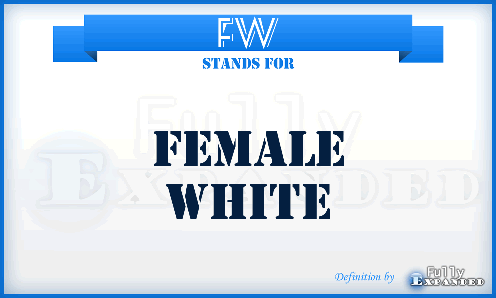 FW - Female White