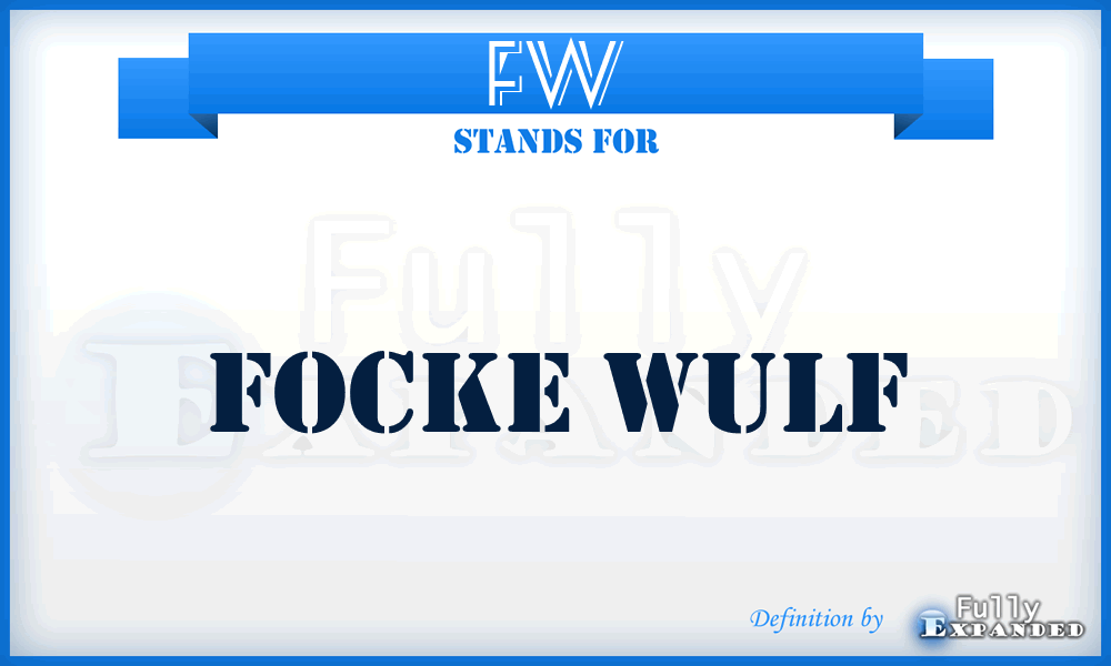 FW - Focke Wulf