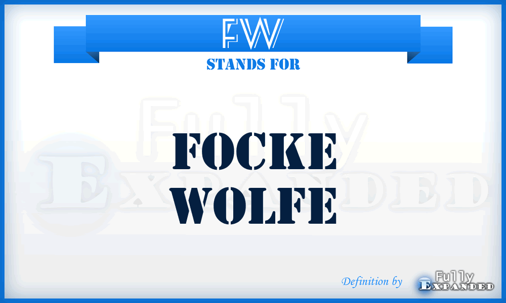 FW - Focke Wolfe