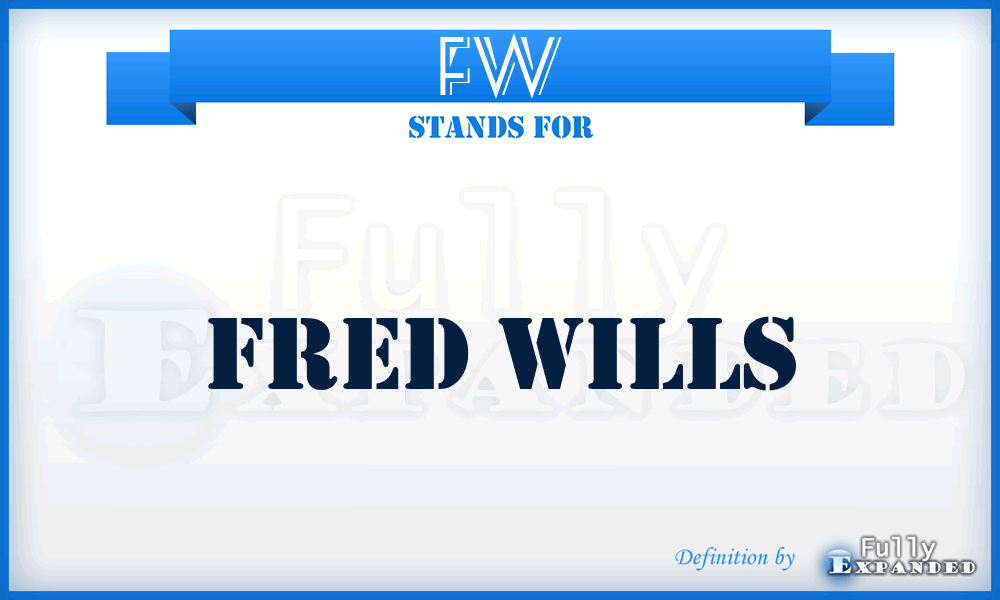 FW - Fred Wills