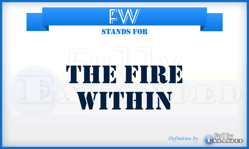 FW - The Fire Within