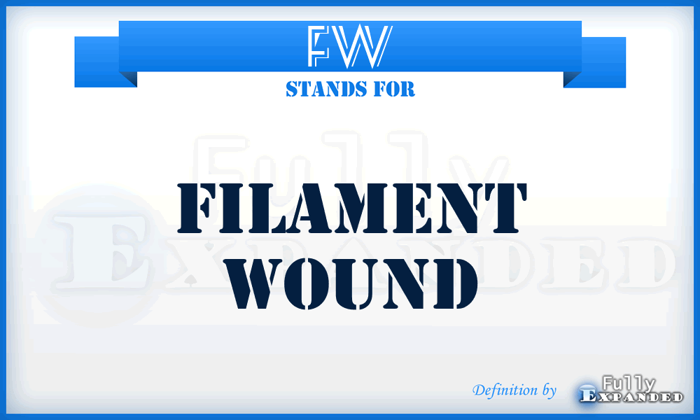 FW - filament wound