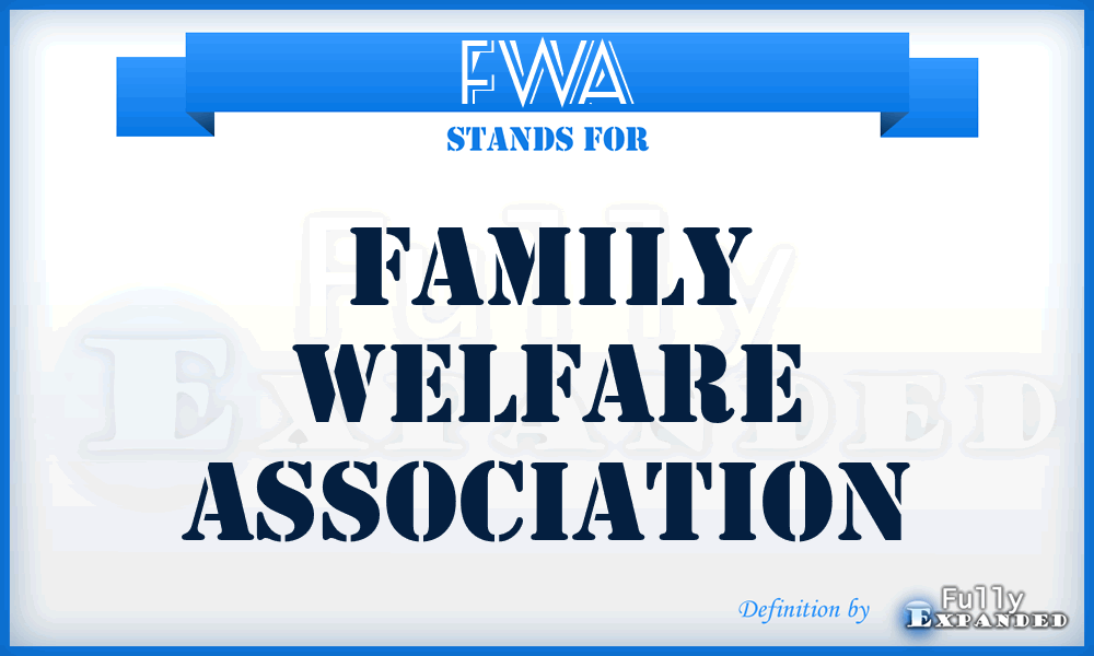 FWA - Family Welfare Association