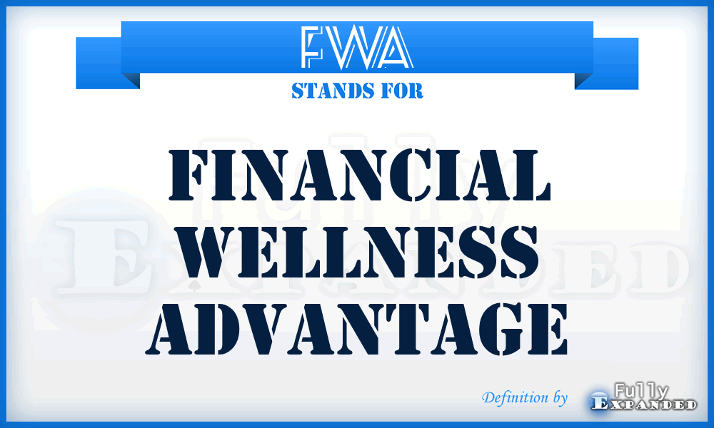 FWA - Financial Wellness Advantage