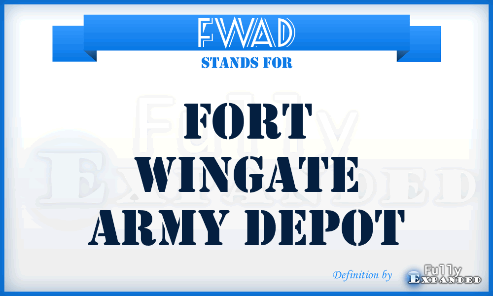 FWAD - Fort Wingate Army Depot