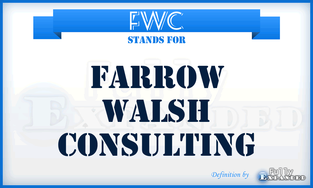 FWC - Farrow Walsh Consulting