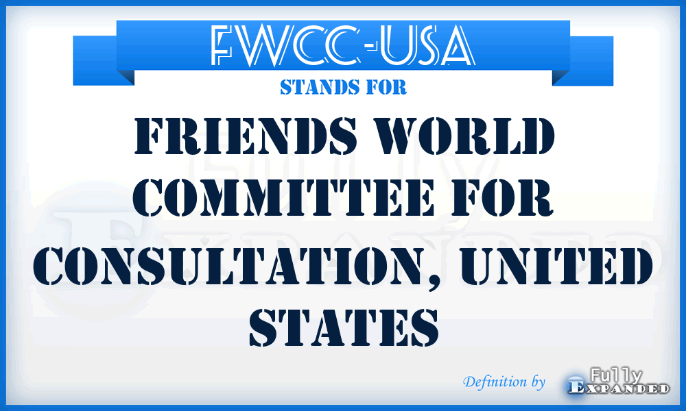 FWCC-USA - Friends World Committee for Consultation, United States