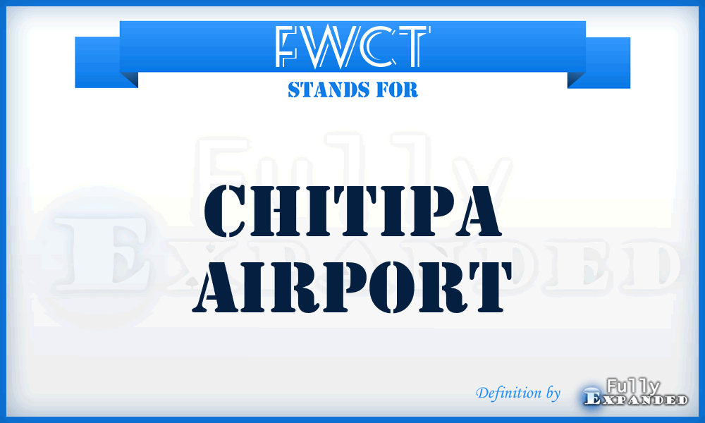 FWCT - Chitipa airport