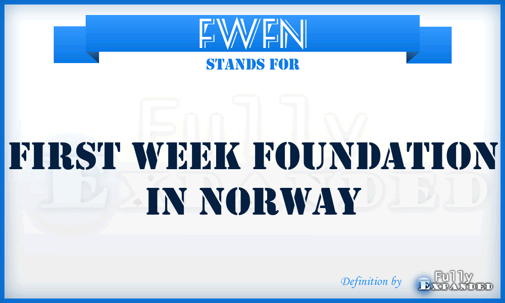 FWFN - First Week Foundation in Norway