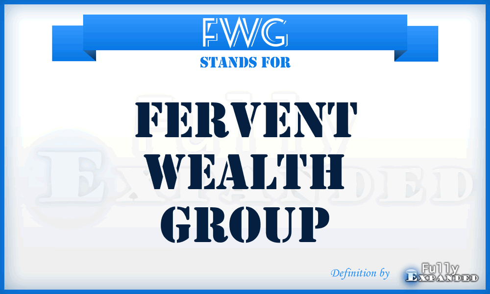 FWG - Fervent Wealth Group