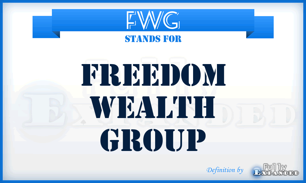 FWG - Freedom Wealth Group