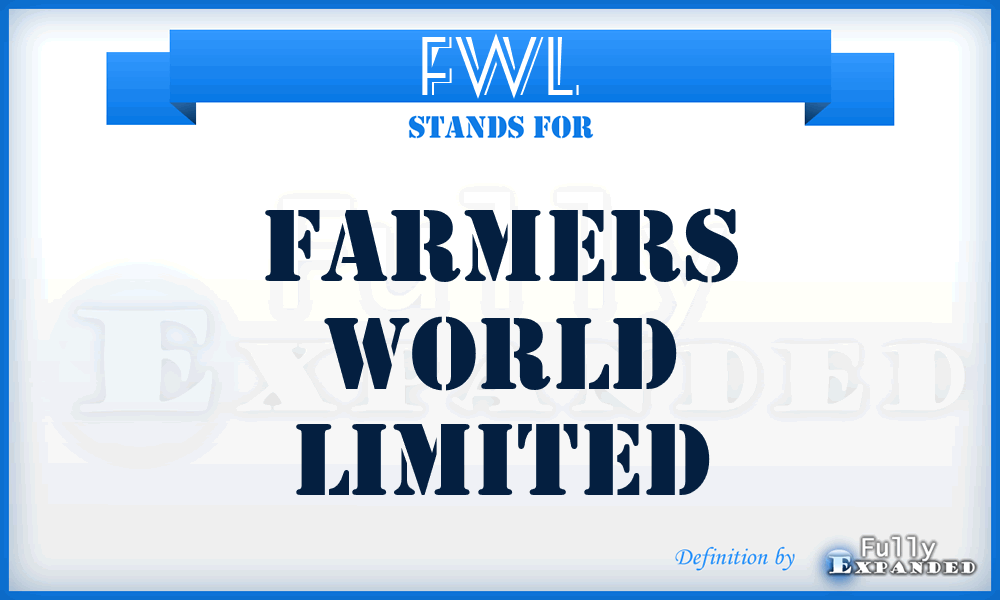 FWL - Farmers World Limited