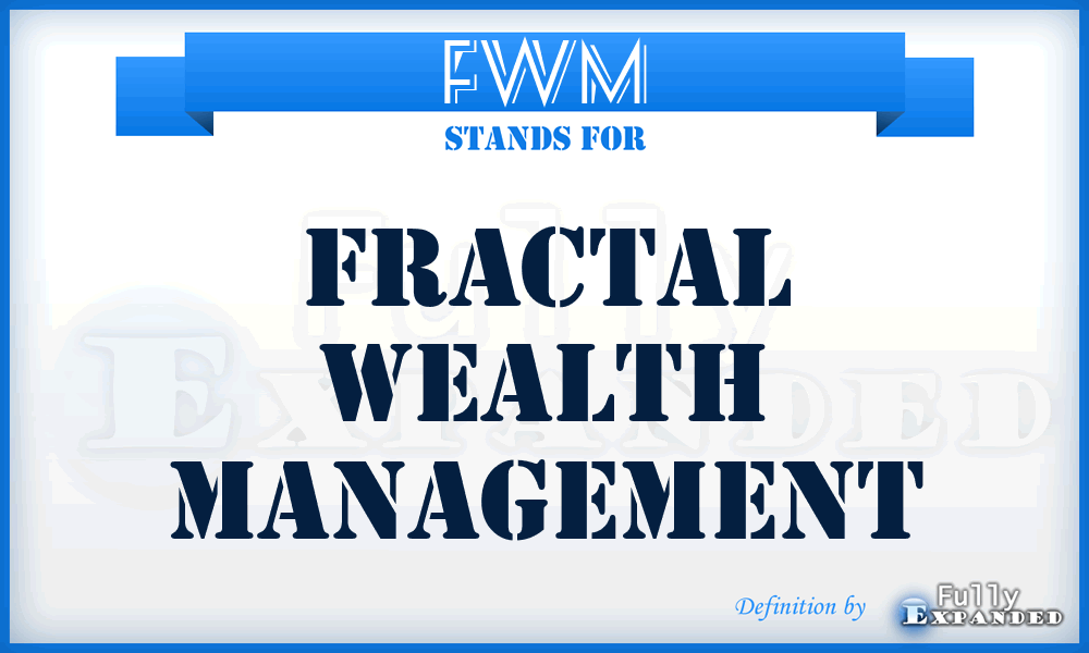 FWM - Fractal Wealth Management