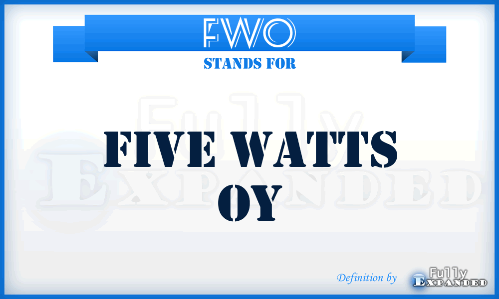 FWO - Five Watts Oy