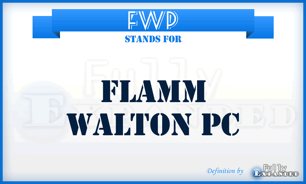 FWP - Flamm Walton Pc