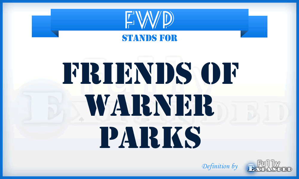 FWP - Friends of Warner Parks