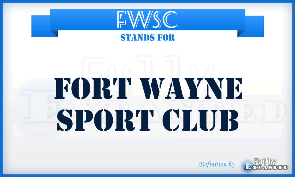 FWSC - Fort Wayne Sport Club