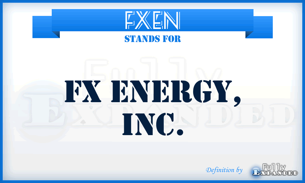 FXEN - FX Energy, Inc.