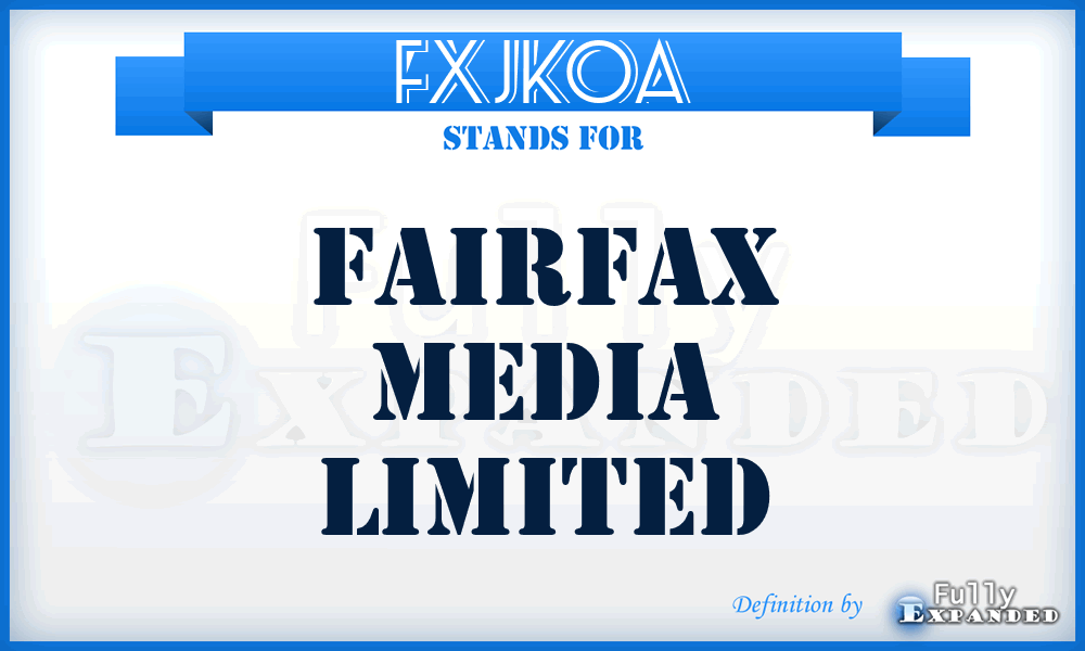 FXJKOA - Fairfax Media Limited
