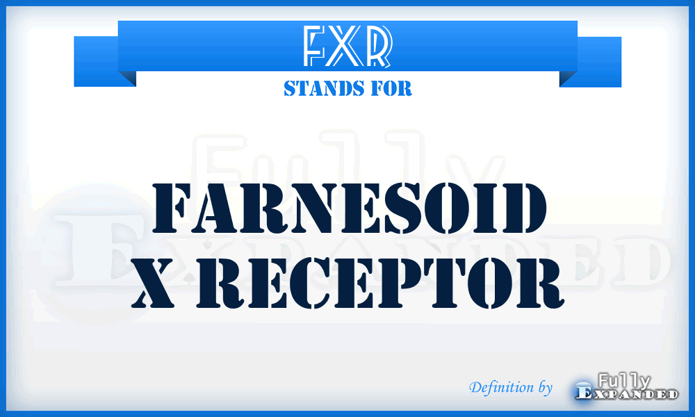 FXR - Farnesoid X receptor