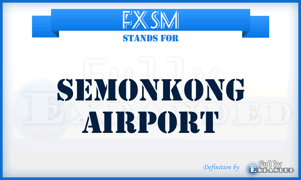 FXSM - Semonkong airport