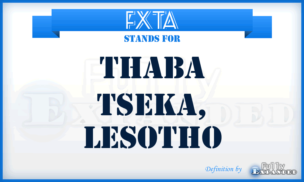 FXTA - Thaba Tseka, Lesotho