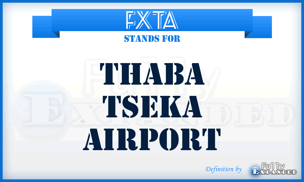 FXTA - Thaba Tseka airport