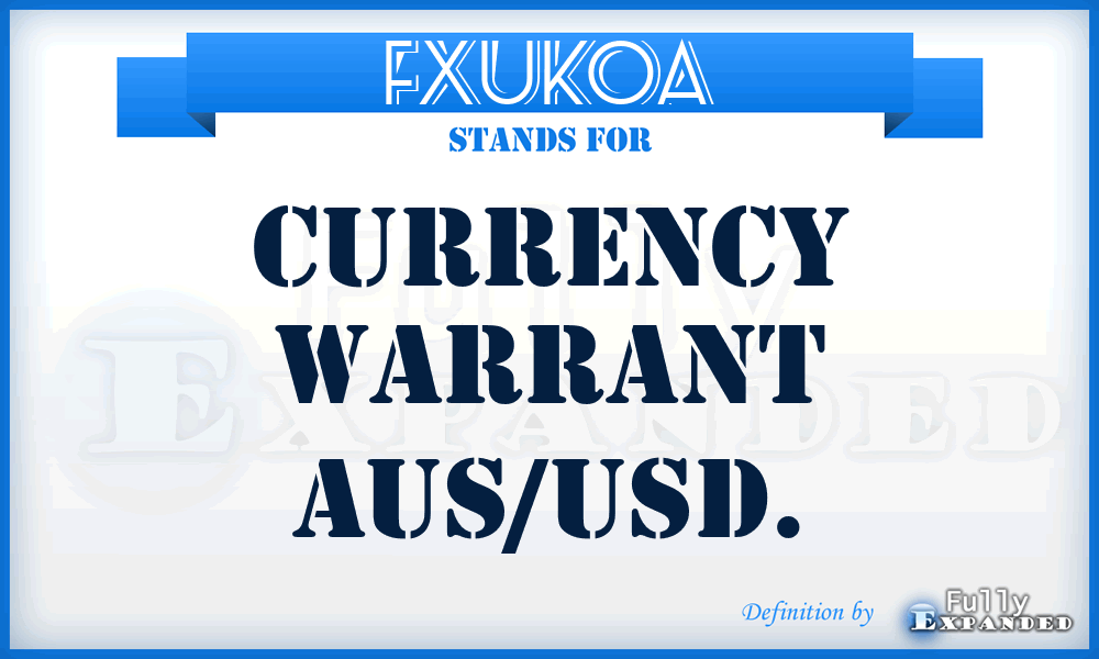 FXUKOA - Currency Warrant Aus/usd.