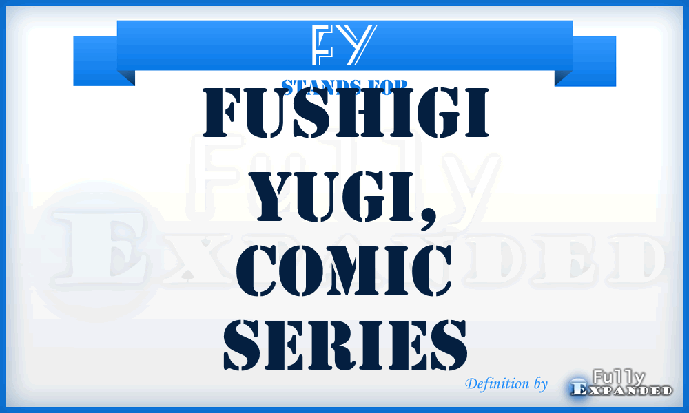 FY - Fushigi Yugi, comic series