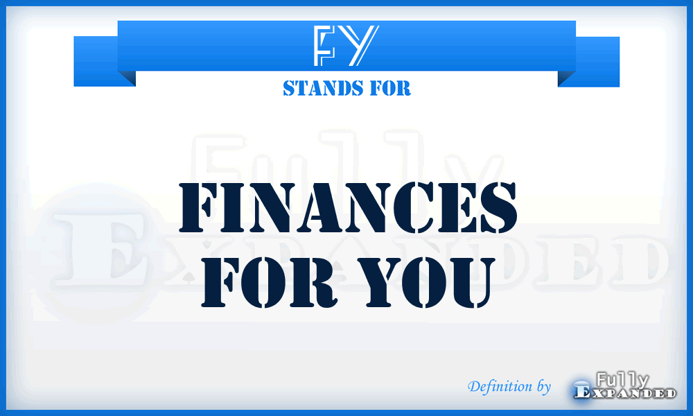 FY - Finances for You