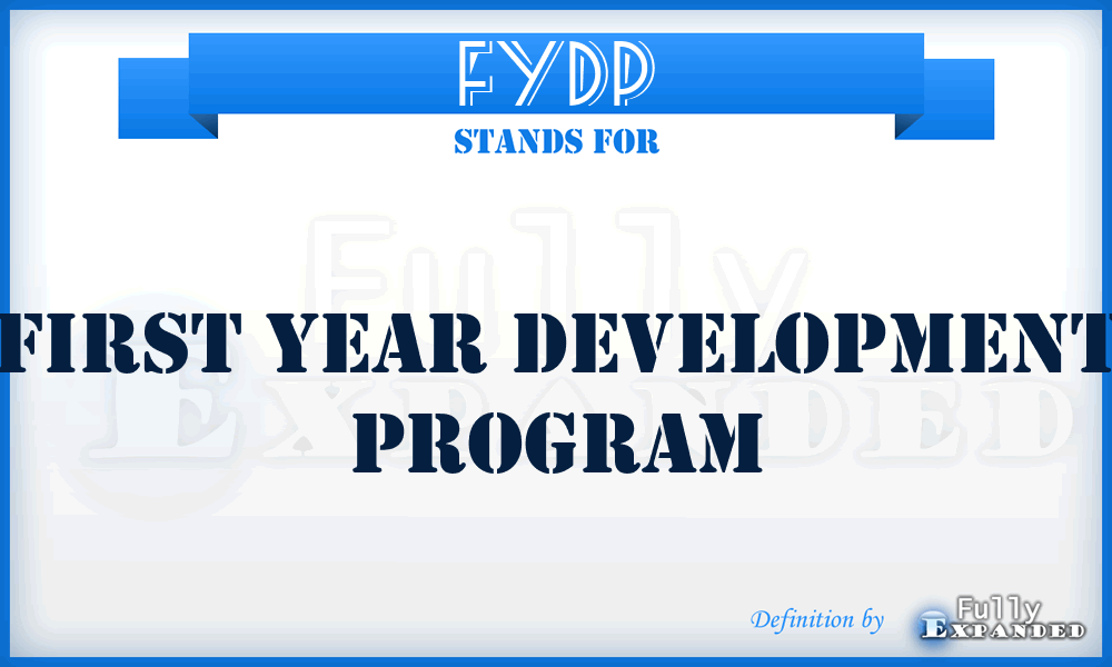 FYDP - First Year Development Program