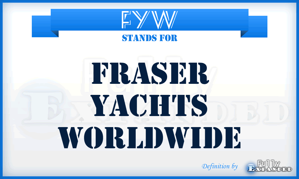 FYW - Fraser Yachts Worldwide