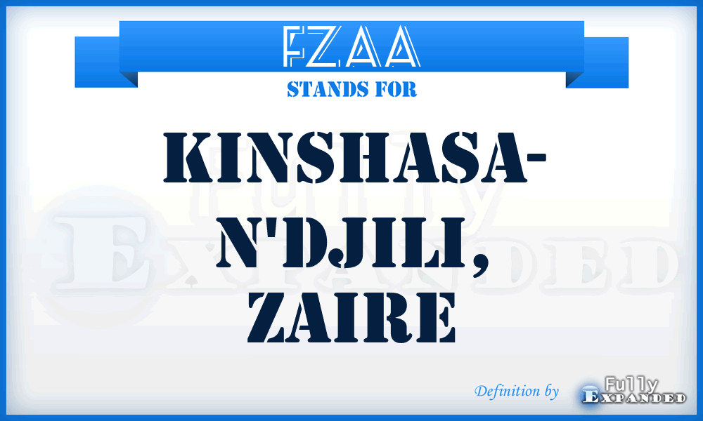 FZAA - Kinshasa- N'Djili, Zaire