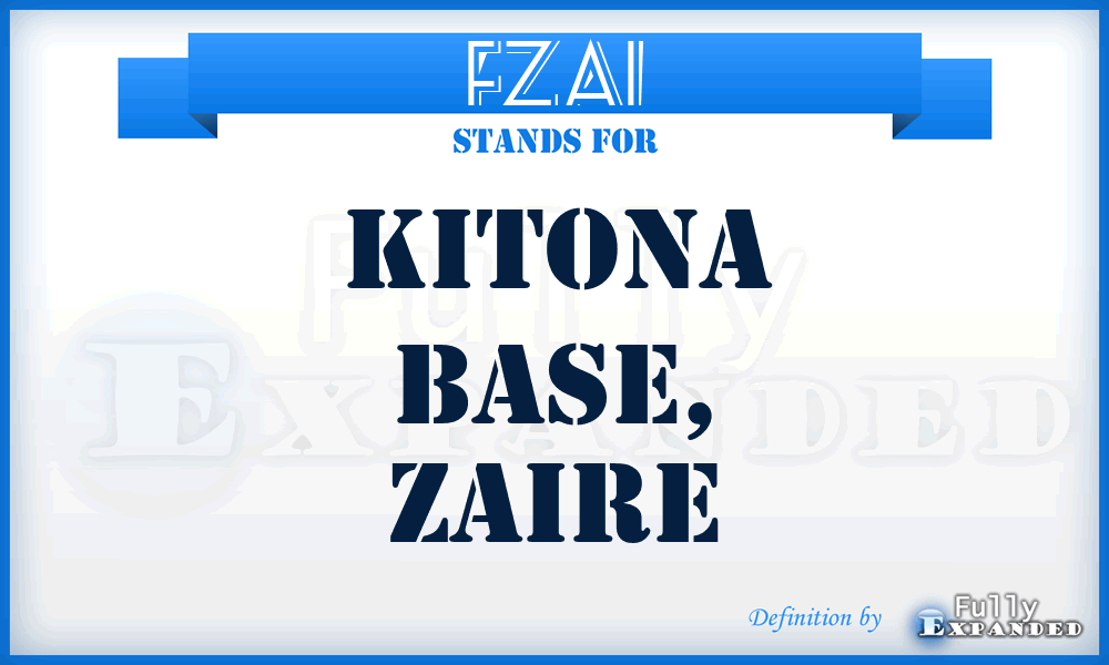 FZAI - Kitona Base, Zaire